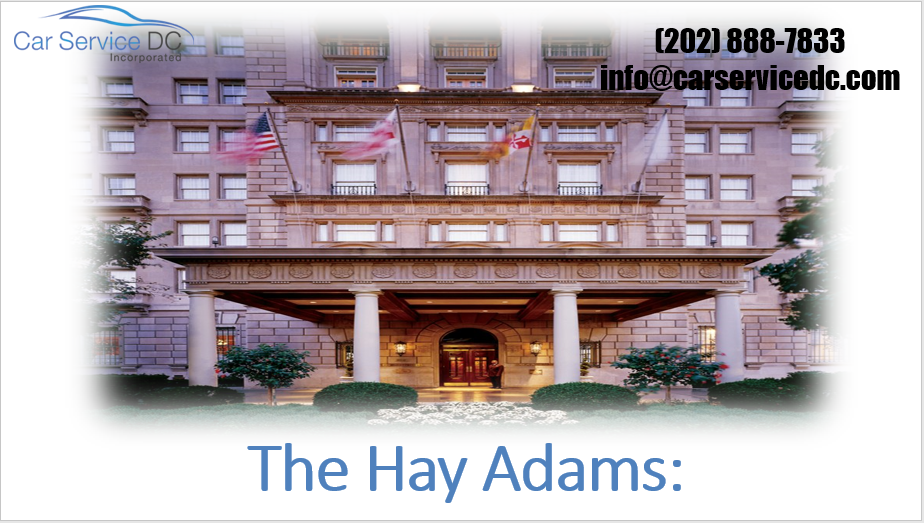 The Hay Adams hotel in DC