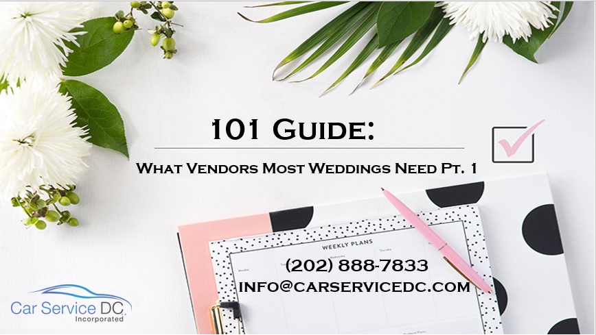 Complete List of Vendors to Consider for Your Wedding Pt.1